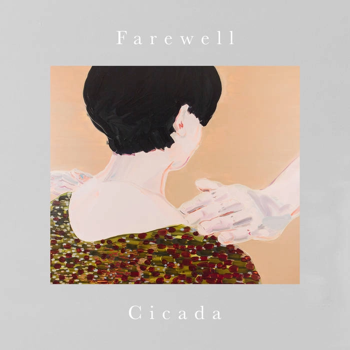 CICADA (TIWAN) / CICADA (台湾) / Ｆａｒｅｗｅｌｌ