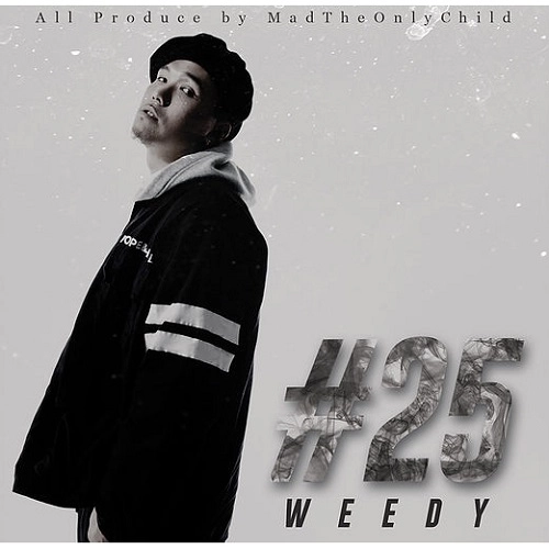 WEEDY / #25