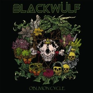 BLACKWULF / OBLIVION CYCLE