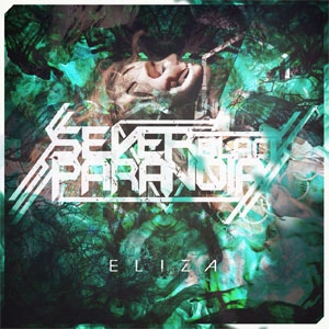 SEVER BLACK PARANOIA / セバー・ブラック・パラノイア / ELIZA