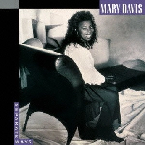 MARY DAVIS / メリー・デイヴィス / セパレート・ウェイズ +4