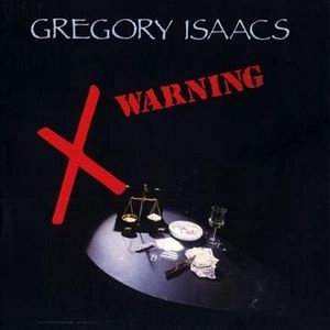 GREGORY ISAACS / グレゴリー・アイザックス / ワーニング / WARNING