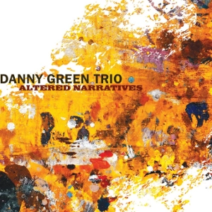 DANNY GREEN / ダニー・グリーン / ALTERED NARRATIVES