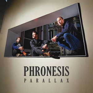 PHRONESIS / フロネシス / PARALLAX