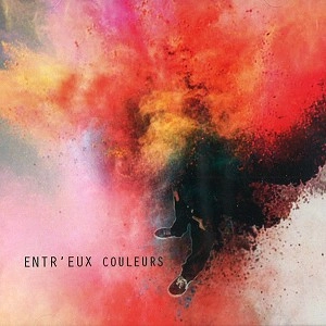 ENTR'EUX COULEURS / ENTR'EUX COULEURS
