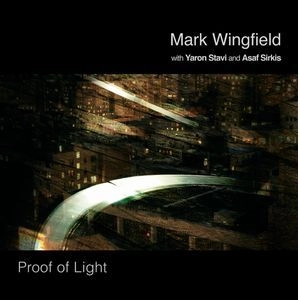 MARK WINGFIELD / マーク・ウィングフィールド / 光の色彩 / PROOF OF LIGHT