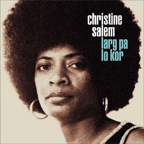 CHRISTINE SALEM  / クリスティーヌ・サレム / LARG PA LO KOR