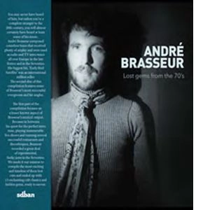 ANDRE BRASSEUR / アンドレ・ブラスール / Lost Gems From The 70s
