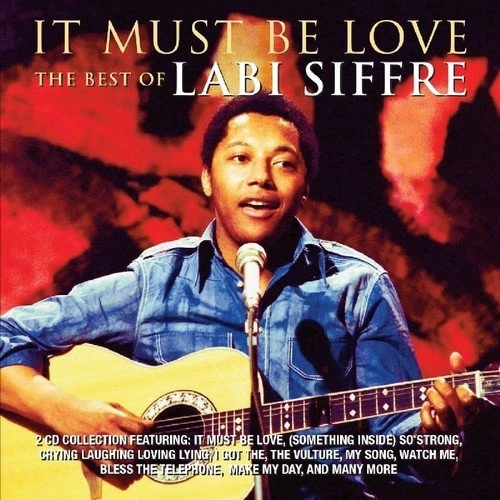 LABI SIFFRE / ラビ・シフレ / IT MUST BE LOVE THE BEST OF LABI SIFFRE
