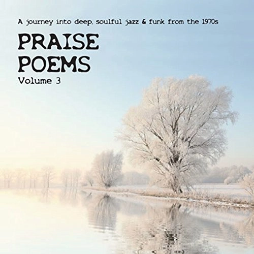 V.A. (PRAISE POEMS) / PRAISE POEMS 3