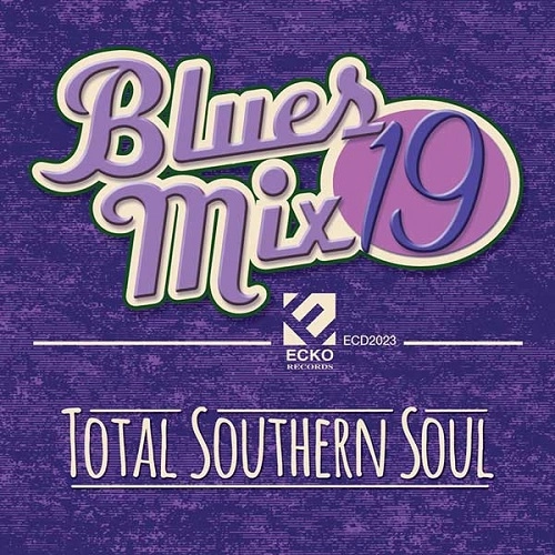 V.A. (BLUES MIX) / VOL.19 BLUES MIX: TOTAL SOUTHERN SOUL