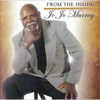 JO JO MURRAY / FROM THE INSIDE