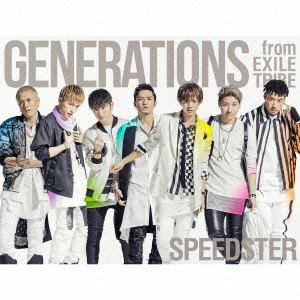 GENERATIONS from EXILE TRIBE / SPEEDSTER(初3BD付)
