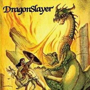 DRAGONSLAYER / DRAGONSLAYER