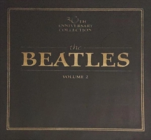 BEATLES / ビートルズ / 30TH ANNIVERSARY COLLECTION VOLUME 2