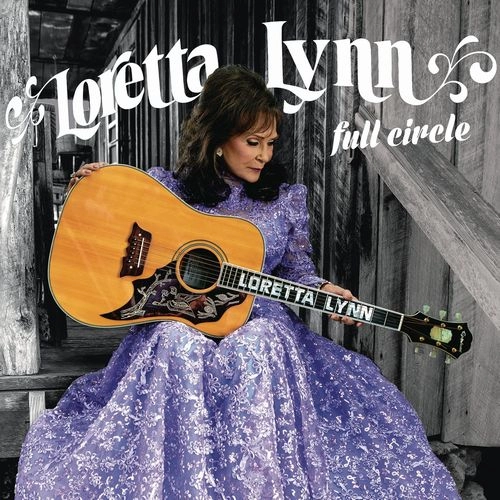 LORETTA LYNN / ロレッタ・リン / FULL CIRCLE
