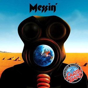 MANFRED MANN'S EARTH BAND / マンフレッド・マンズ・アース・バンド / MESSIN': 180G VINYL