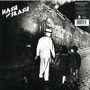 NASH THE SLASH / ナッシュ・ザ・スラッシュ / CHILDREN OF THE NIGHT