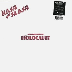 NASH THE SLASH / ナッシュ・ザ・スラッシュ / HAMMERSMITH HOLOCAUST: SQUARE-SPLATTER BLACK & WHITE VINYL