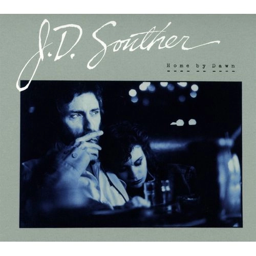 J.D. SOUTHER / J.D. サウザー / HOME BY DAWN [EXPANDED]
