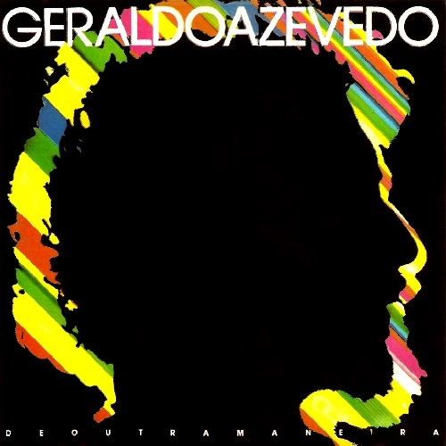 GERALDO AZEVEDO / ジェラルド・アゼヴェード / DE OUTRA MANEIRA