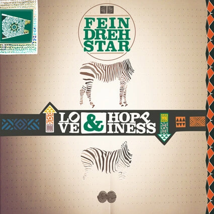 FEINDREHSTAR / LOVE & HOPPINESS