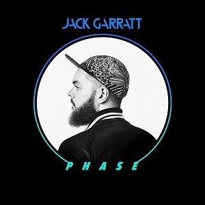 JACK GARRATT / ジャック・ガラット / PHASE (2CD) (DELUXE) / PHASE