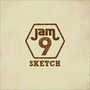 Jam-9 / SKETCH         
