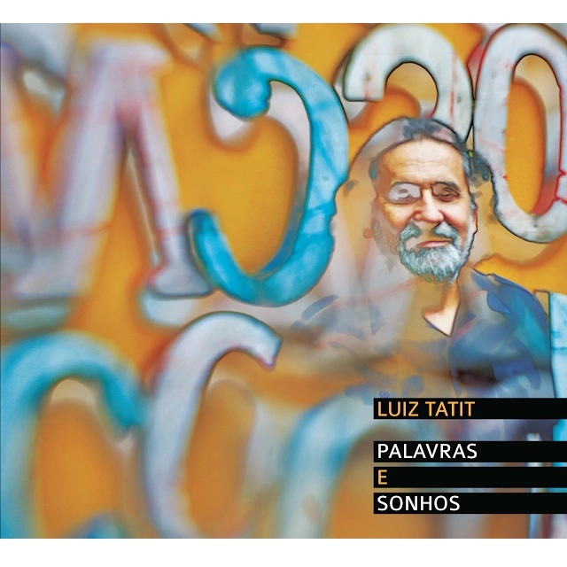 LUIZ TATIT / ルイス・タチーチ / PALAVRAS E SONHOS