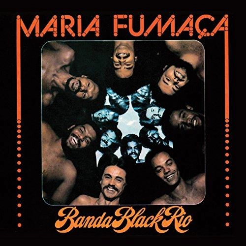 BANDA BLACK RIO / バンダ・ブラック・リオ / マリア･フマーサ / MARIA FUMACA