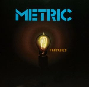 METRIC / メトリック / FANTASIES