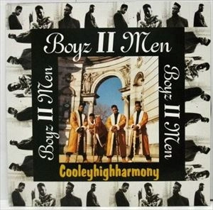 BOYZ II MEN / ボーイズ・トゥー・メン / COOLEYHIGHHARMONY