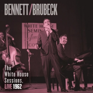 TONY BENNETT / トニー・ベネット / WHITE HOUSE SESSIONS LIVE 1962(180G 2LP)