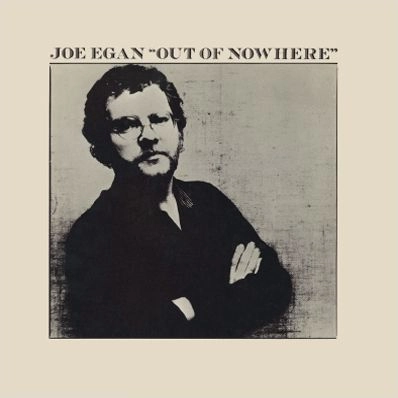 JOE EGAN / OUT OF NOWHERE