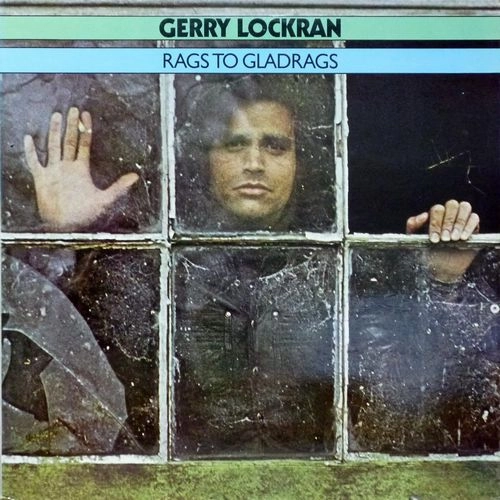 GERRY LOCKRAN / ジェリー・ロックラン / RAGS TO GLADRAGS