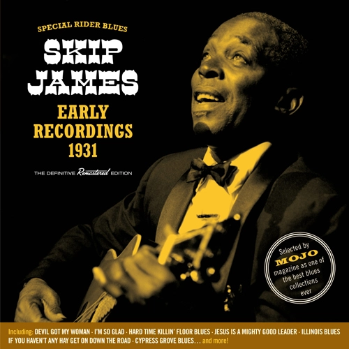 SKIP JAMES / スキップ・ジェイムス / "SPECIAL RIDER BLUES: EARLY RECORDINGS, 1931"