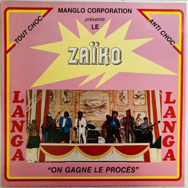 ZAIKO LANGA LANGA / ON GAGNE LE PROCES
