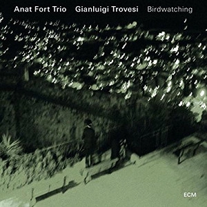 ANAT FORT / アナト・フォート / BIRDWATCHING