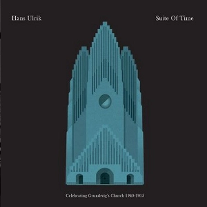 HANS ULRIK / ハンス・ウルリク / Suite Of Time