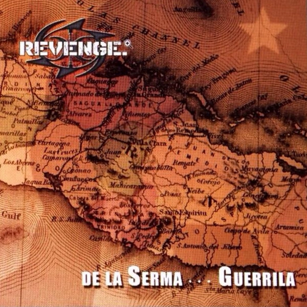 REVENGE.69 / DE LA SERMA...GUERRILA