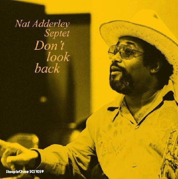 NAT ADDERLEY / ナット・アダレイ / DON'T LOOK BACK - 180 GRAMS
