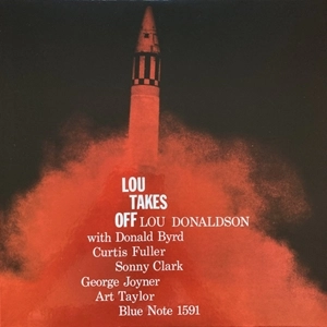 LOU DONALDSON / ルー・ドナルドソン / LOU TAKES OFF