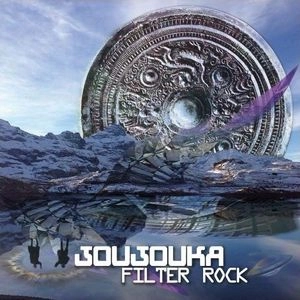 JOUJOUKA / ＦＩＬＴＥＲ　ＲＯＣＫ
