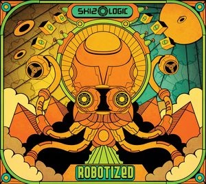 SKIZOLOGIC / スキゾロジック / ROBOTIZED