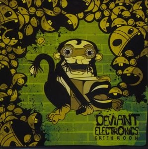 DEVIANT ELECTRONICS / GREEN ROOM