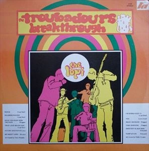 TROUBADOURS / トルバドールズ / BREAKTHROUGH