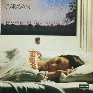 CARAVAN (PROG) / キャラバン / FOR GIRLS WHO GROW PLUMP IN THE NIGHT / 夜ごとに太る女のために +5