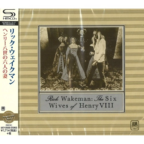RICK WAKEMAN / リック・ウェイクマン / THE SIX WIVES OF HENRY VIII - REMASTER/SHM-CD / ヘンリー八世の六人の妻 - リマスター/SHM-CD