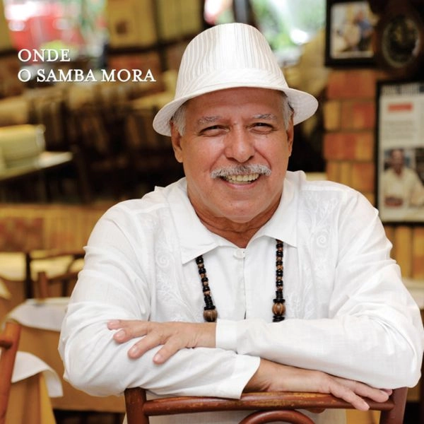 PAULINHO DA ABA / パウリーニョ・ダ・アバ / ONDE O SAMBA MORA