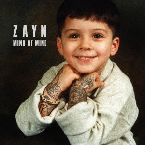 ZAYN / ゼイン / マインド・オブ・マイン / MIND OF MINE